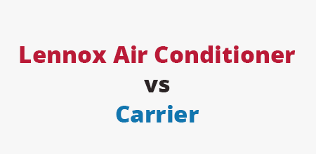 Lennox Air Conditioner vs Carrier - PartsAPS